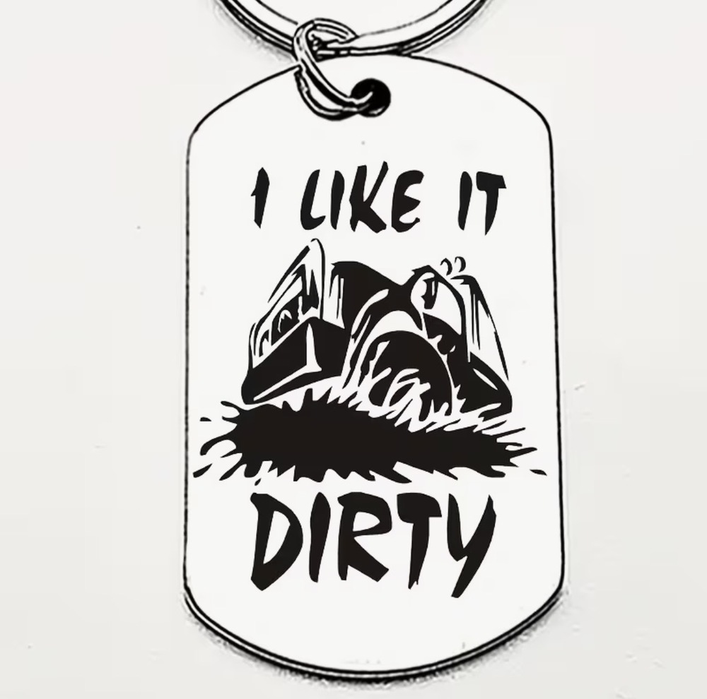 3/$25 I Like It Dirty Funny Off-Road Keychain Truck Lover Stainless Keychain NEW